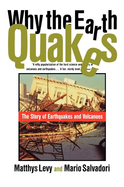Item #525181 Why the Earth Quakes. MATTHYS LEVY