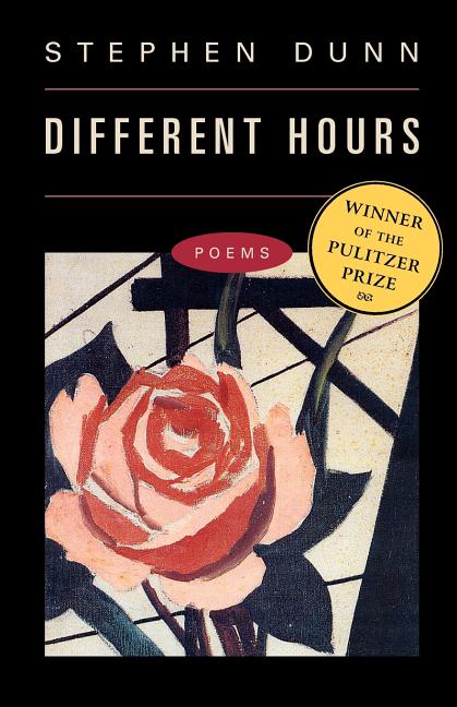 Item #617000 Different Hours. Stephen Dunn