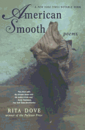 Item #616483 American Smooth: Poems. Rita Dove