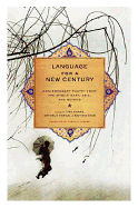 Item #616963 Language for a New Century: Contemporary Poetry from the Middle East, Asia, and...