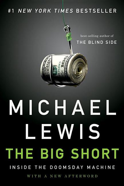 Item #573130 The Big Short: Inside the Doomsday Machine. Michael Lewis