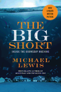 Item #502884 The Big Short: Inside the Doomsday Machine (Movie Tie-in Edition) (Movie Tie-in...