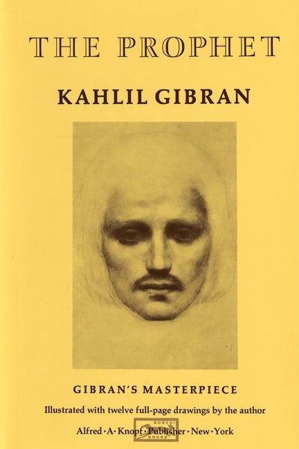 Item #617251 The Prophet (A Borzoi Book). Kahlil Gibran