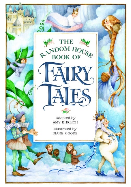 Item #125370 The Random House Book of Fairy Tales. Amy Ehrlich