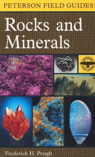 Item #126928 A Field Guide to Rocks and Minerals (Peterson Field Guides). Frederick H. Pough