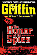 Honor of Spies. W. E B Griffin, William, Butterworth.