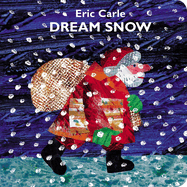 Item #574205 Dream Snow. Eric Carle