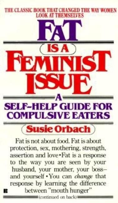 Item #132421 Fat Is a Feminist Issue. Susie Orbach