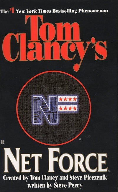 Item #575908 Net Force (Tom Clancy's Net Force, Book 1). Steve Perry