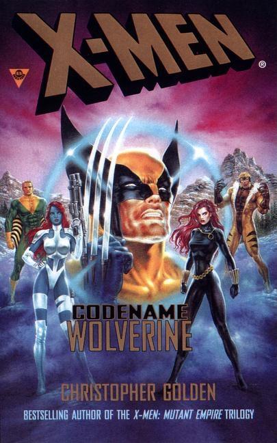 Item #529981 X-Men: Codename Wolverine. Christopher Golden