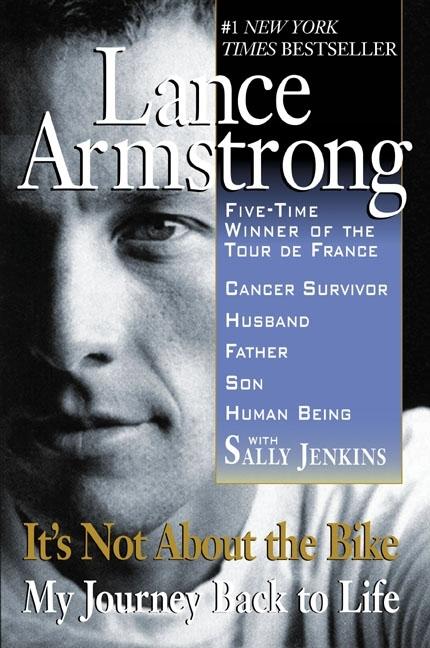 Item #133710 It's Not About the Bike: My Journey Back to Life. Lance Armstrong, Sally, Jenkins
