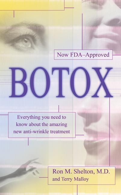 Item #133989 Botox. Diane Coffield, Ron M., Shelton, Terry, Malloy
