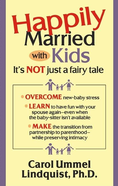 Item #544508 Happily Married With Kids. Carol Lindquist