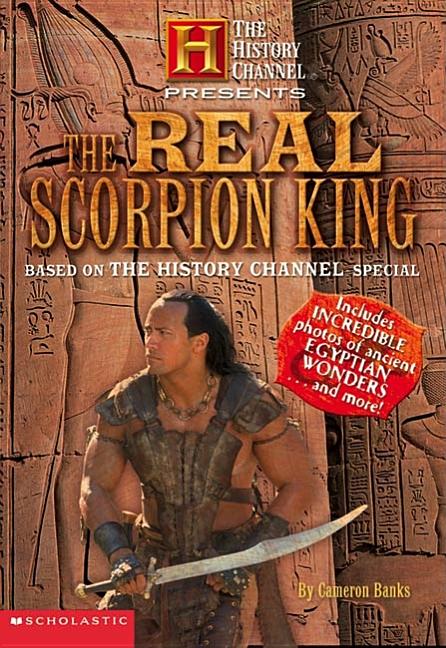 Item #568397 History Channel Presents The Real Scorpion King (The History Channel Presents)....