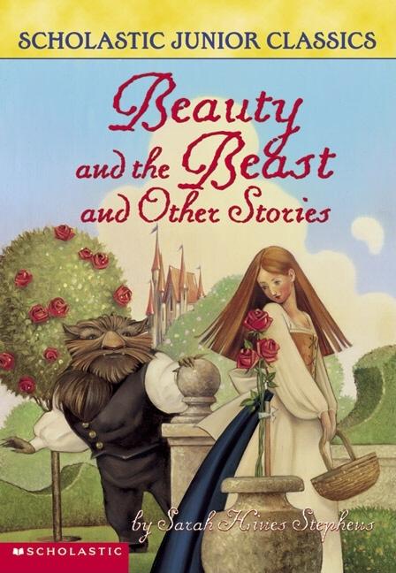Item #139116 Beauty And The Beast And Other Stories (Scholastic Readers). Sarah Hines Stephens