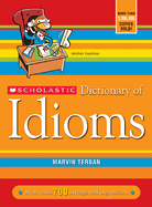 Item #615888 Scholastic Dictionary of Idioms (Updated). Marvin Terban