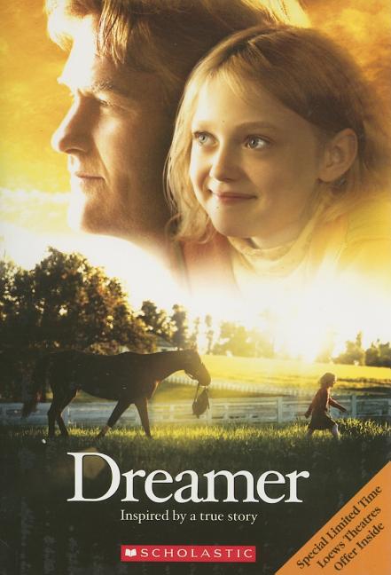Item #140355 Dreamer Movie Novelization: Inspired by a True Story. Cathy Hapka