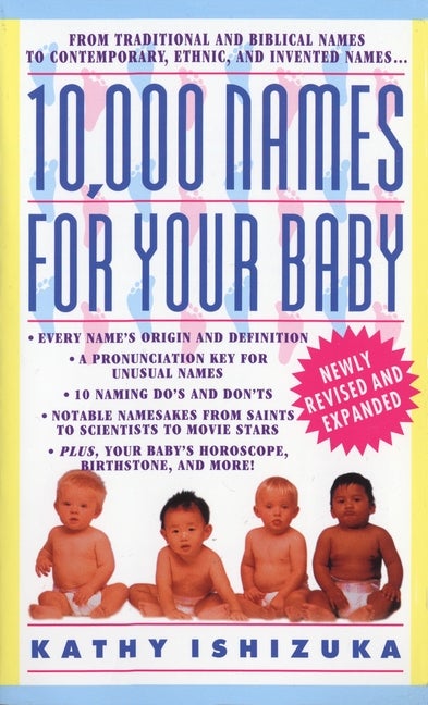 Item #142461 10,000 Names for Your Baby. Kathy Ishizuka