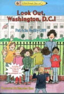 Item #598289 Look Out, Washington D.C. Patricia Reilly Giff