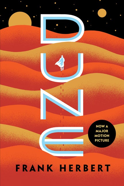 Dune (Dune Chronicles, Book 1. Frank Herbert.