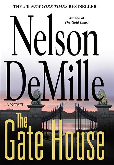 Item #494086 The Gate House. Nelson DeMille