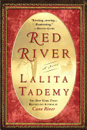 Red River. Lalita Tademy.