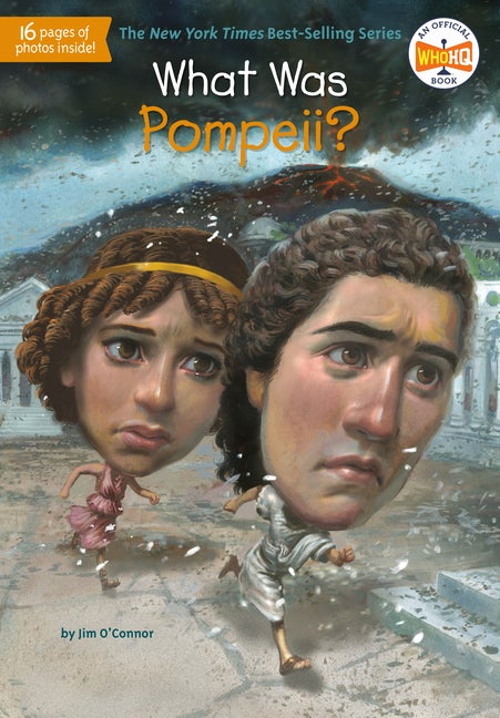 Item #568436 What Was Pompeii? Jim O'Connor, Who, HQ