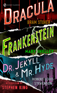Item #160901 Frankenstein, Dracula, Dr. Jekyll and Mr. Hyde (Signet Classics). Mary Shelley,...