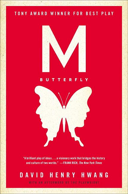 Item #575679 M. Butterfly: With an Afterword by the Playwright. David Henry Hwang