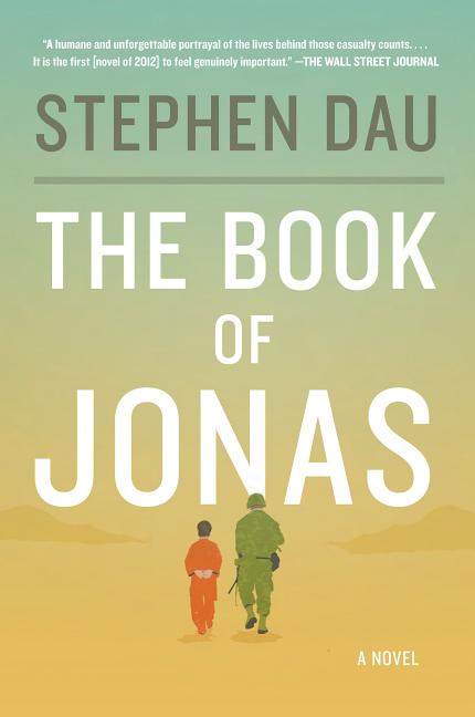 The Book of Jonas: A Novel. Stephen Dau.