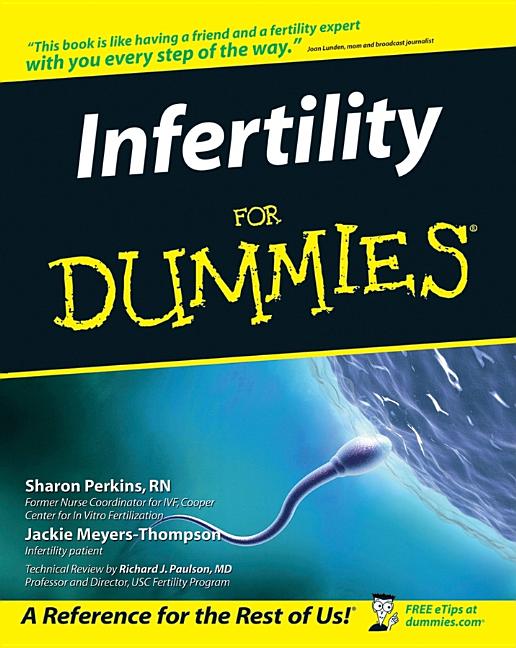Item #166318 Infertility For Dummies. Sharon Perkins, Jackie, Meyers-Thompson
