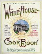 Item #616415 White House Cookbook Revised & Updated Centennial Edition: Original 1890's...