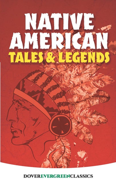 Item #498488 Native American Tales and Legends (Dover Children's Evergreen Classics