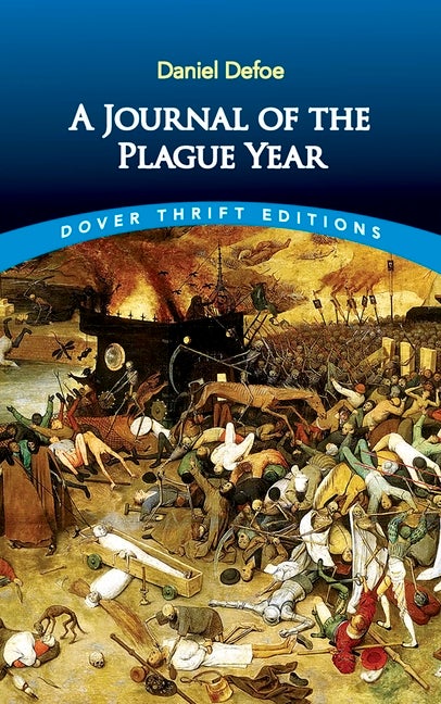 A Journal of the Plague Year Dover Thrift Editions | Daniel Defoe ...