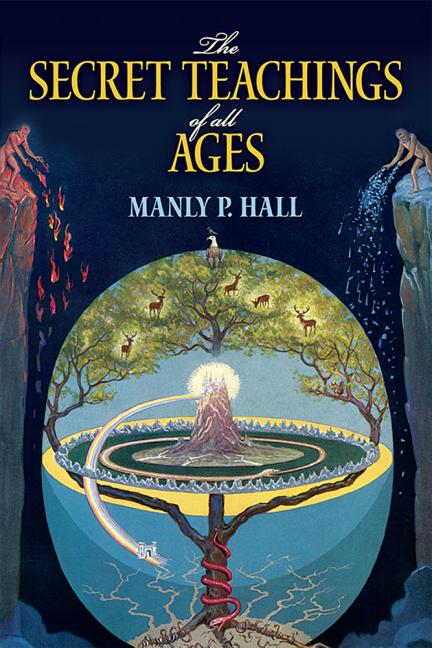 Item #564138 The Secret Teachings of All Ages: An Encyclopedic Outline of Masonic, Hermetic,...