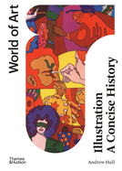 Item #613933 Illustration: A Concise History. Andrew Hall