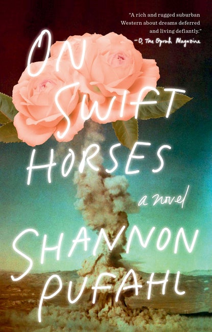 ON SWIFT HORSES. SHANNON PUFAHL.