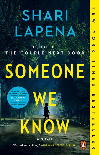 Someone We Know: A Novel. Shari Lapena.