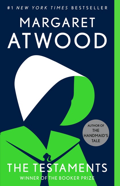 The Testaments: A Novel (The Handmaid's Tale. Margaret Atwood.