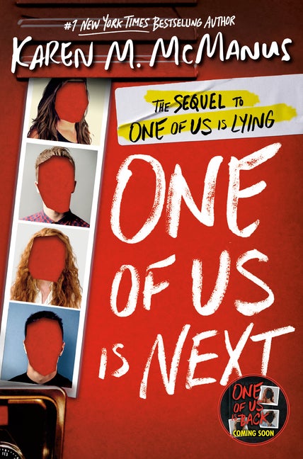 Item #566697 One of Us Is Next: The Sequel to One of Us Is Lying. Karen M. McManus