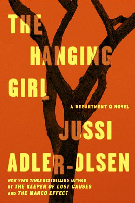 Item #179148 The Hanging Girl: A Department Q Novel. Jussi Adler-Olsen