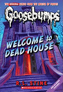Item #575515 Welcome to Dead House (Classic Goosebumps). R. L. Stine