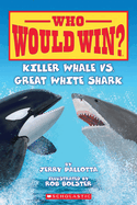 Item #620871 Killer Whale vs. Great White Shark. Jerry Pallotta