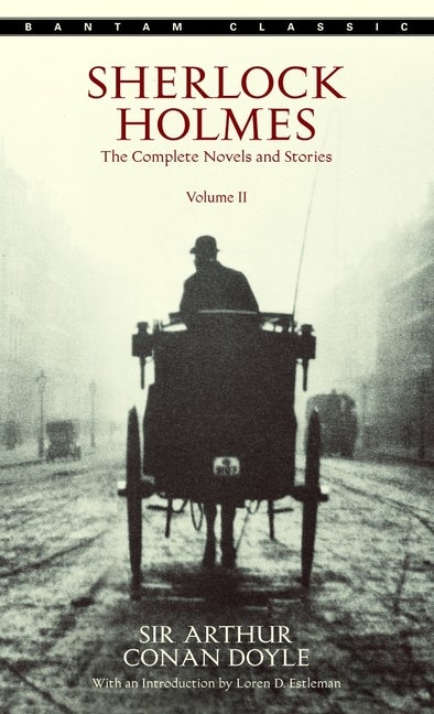 Item #183638 Sherlock Holmes: The Complete Novels and Stories, Volume II (Bantam Classic). Sir...