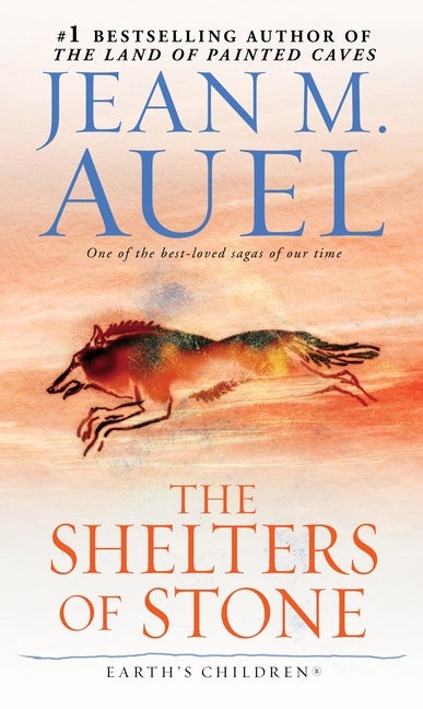 Item #618200 The Shelters of Stone (Earth's Children, Book 5). Jean M. Auel