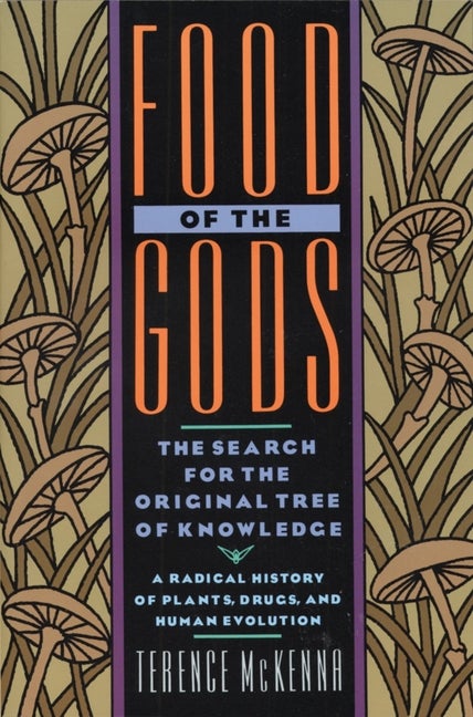 Item #186240 Food of the Gods: The Search for the Original Tree of Knowledge A Radical History of...