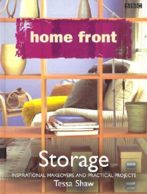 Item #543795 Storage (Home Front). Tessa Shaw