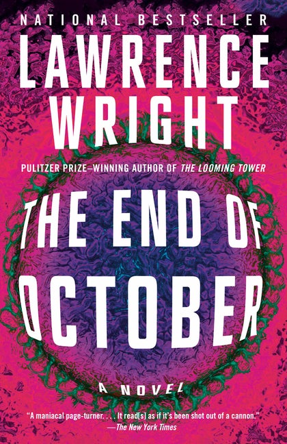 Item #533142 The End of October: A novel. Lawrence Wright