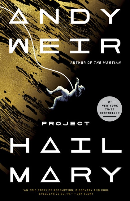 Item #565526 Project Hail Mary: A Novel. Andy Weir