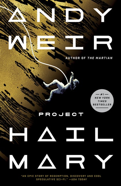 Item #616318 Project Hail Mary: A Novel. Andy Weir